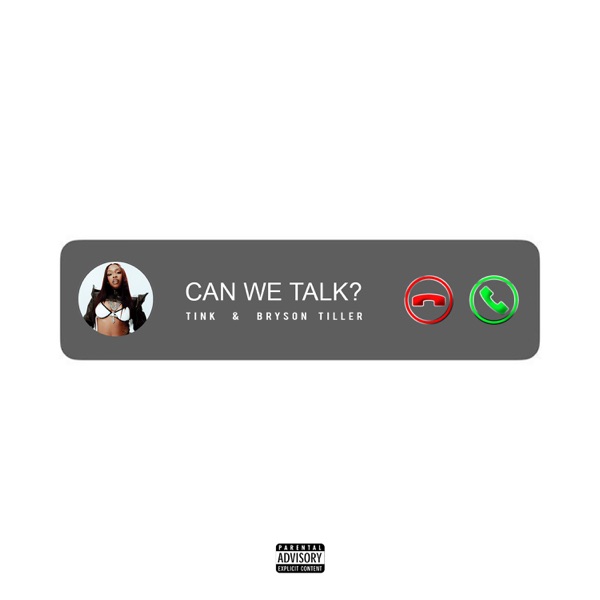 Can We Talk? — Tink & Bryson Tiller