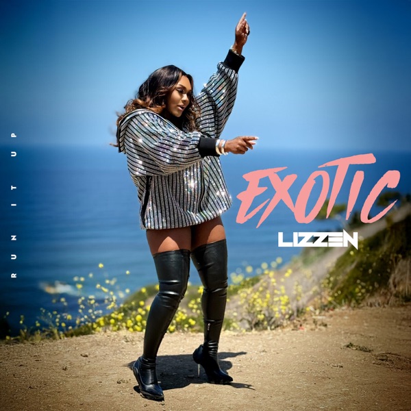 Exotic — Lizzen