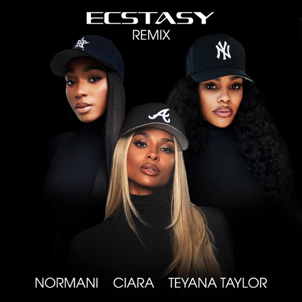 Ecstasy (Remix) [feat. Teyana Taylor] — Ciara & Normani