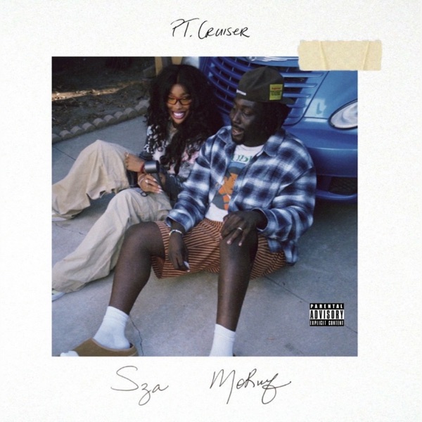 PT Cruiser — MoRuf & SZA