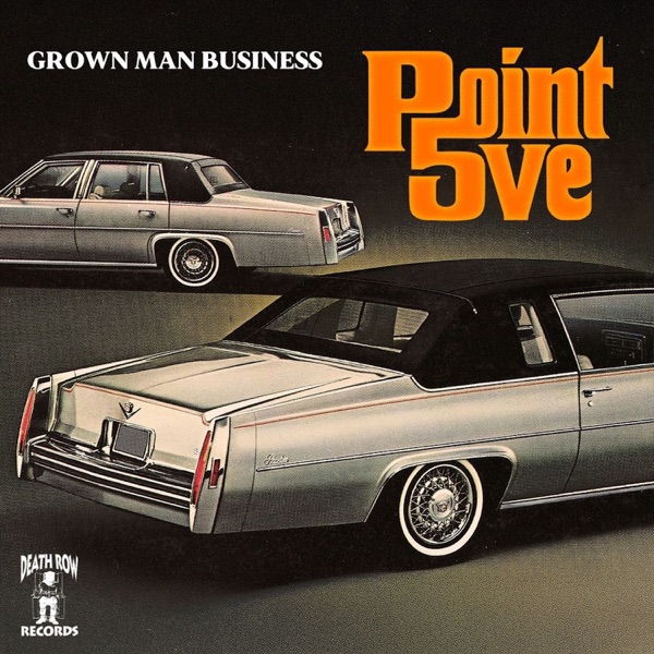 Grown Man Business — point 5ve
