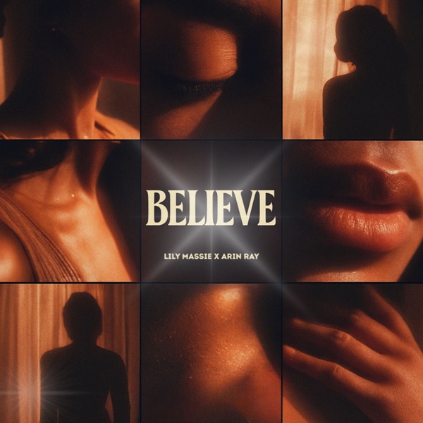 Believe — Lily Massie & Arin Ray