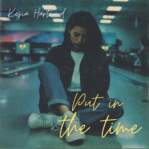 Put In The Time (feat. Kesia Hartwood) — Jukebox Saints