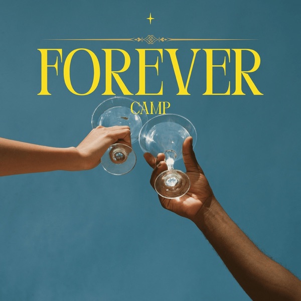 Forever — CAMP