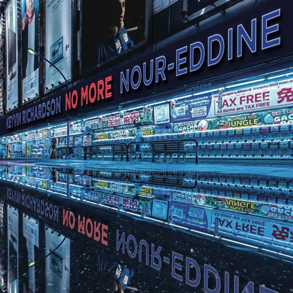 No More (feat. Keyvin Richardson) — Nour-Eddine