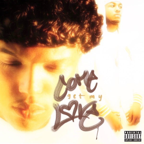 Come Get My Love — Ezra & ZaeFyeHunnit