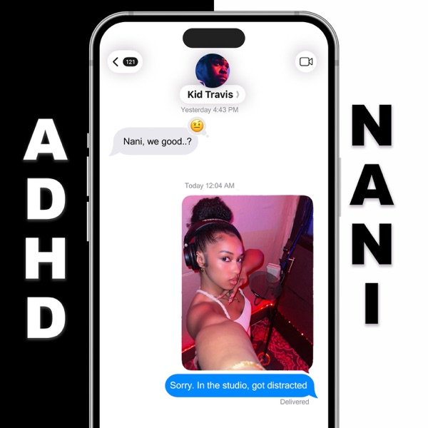 ADHD — Nani Goins & Kid Travis