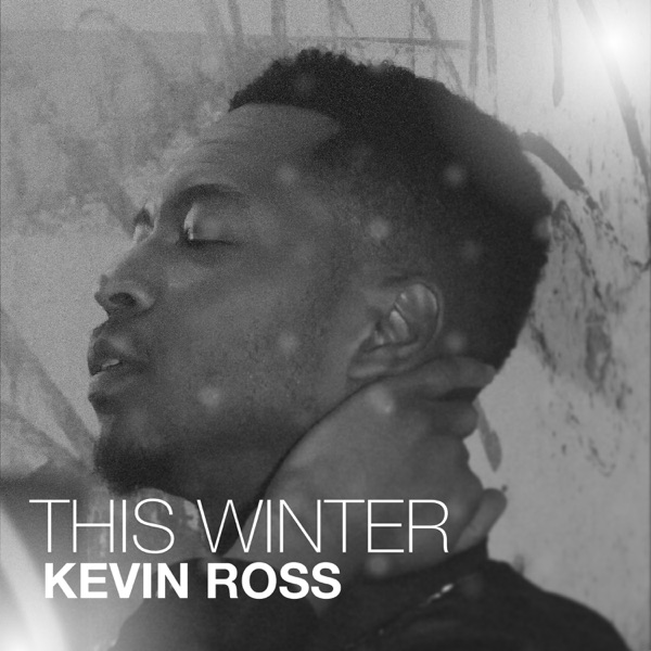 This Winter — Kevin Ross