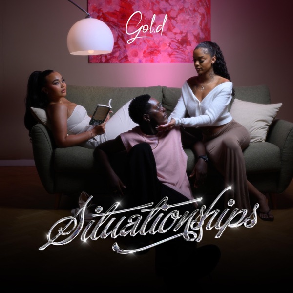 Situationship (STTS) (feat. Iris Aeria) — Gol.D