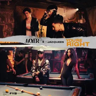 You're Right — MOYER & Jacquees