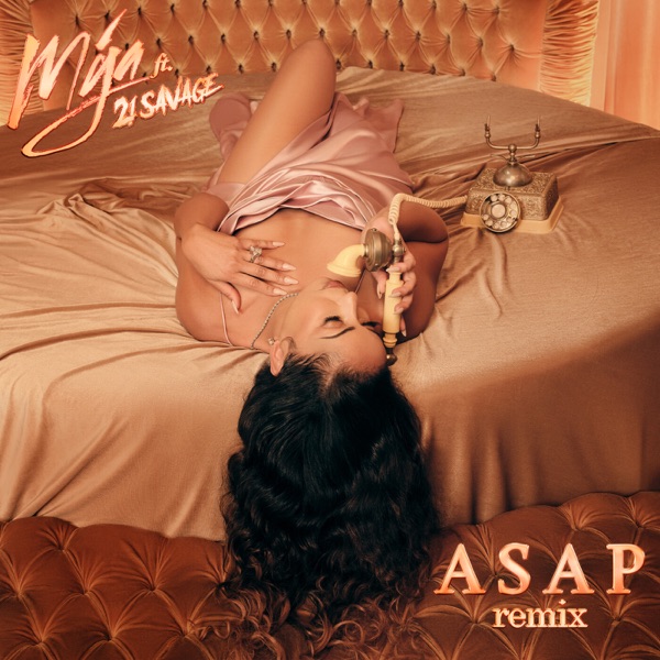 ASAP (Remix) [feat. 21 Savage] — Mýa