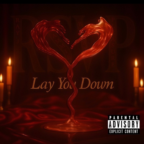 Lay You Down — RSVP (Ray J, Sammie, Bobby V, Pleasure P), Ray J, Bobby V & Pleasure P