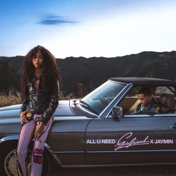 All U Need — Girlfriend & Jaymin