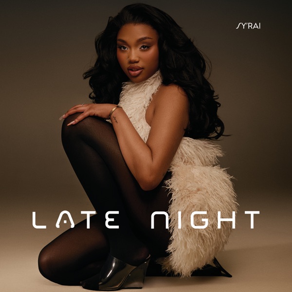 Late Night — Sy'Rai