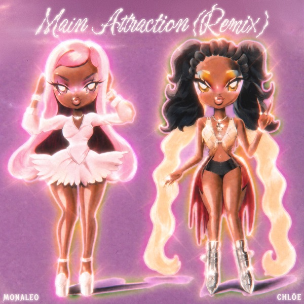 Main Attraction (Remix) — Chlöe, Timbaland & Monaleo
