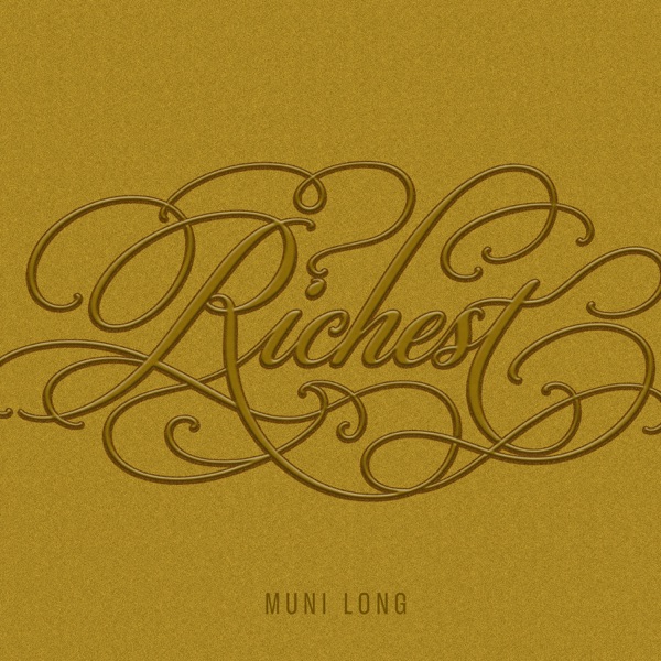 Richest — Muni Long