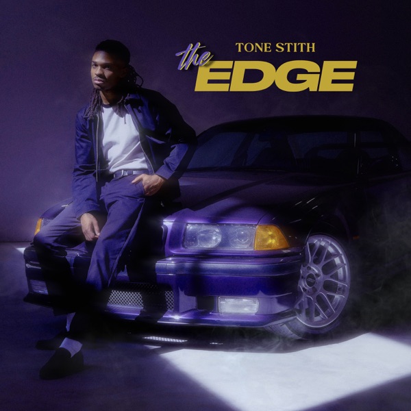 THE EDGE — Tone Stith